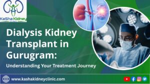 Dialysis Kidney Transplant in Gurugram